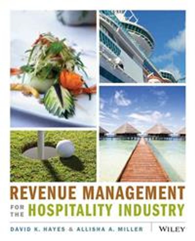 Revenue Management for the Hospitality Industry