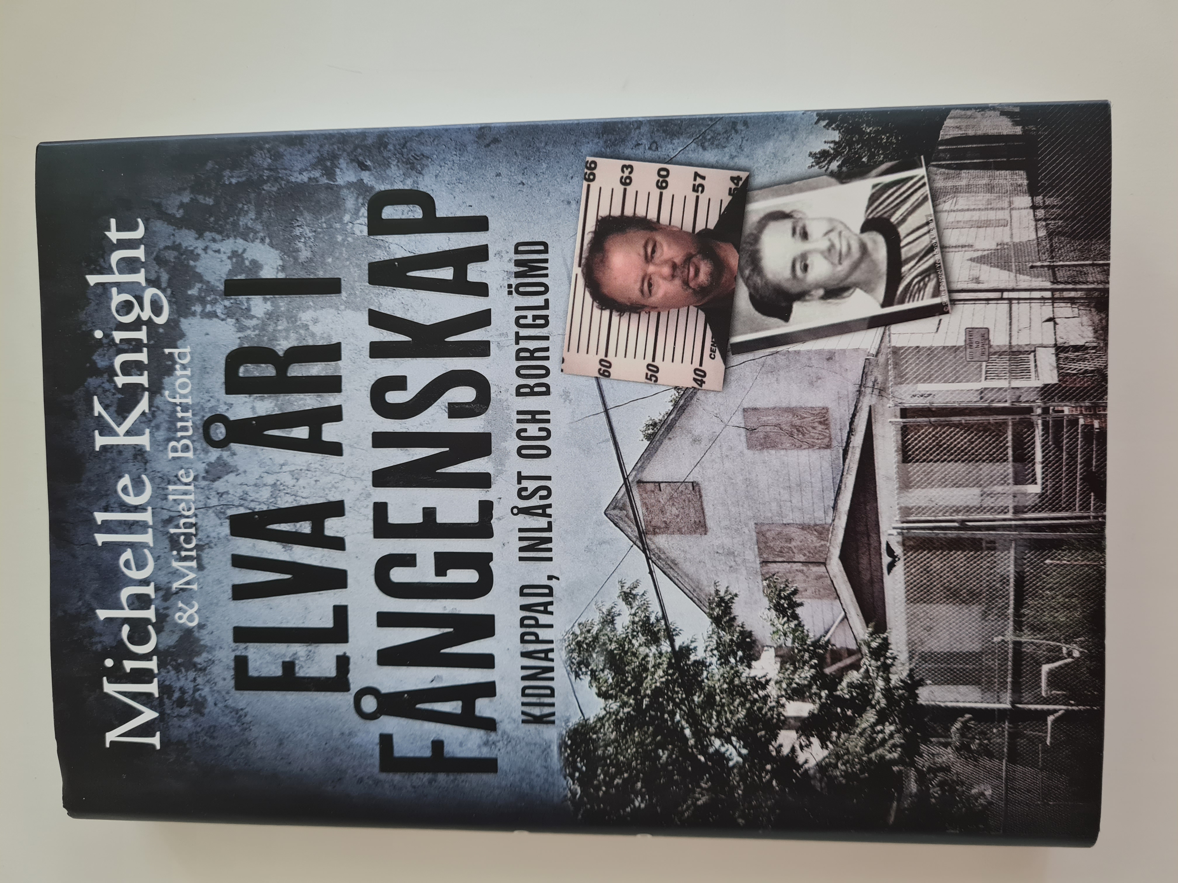 Elva år i fångenskap - Kidnappad, inlåst och bortglömd.