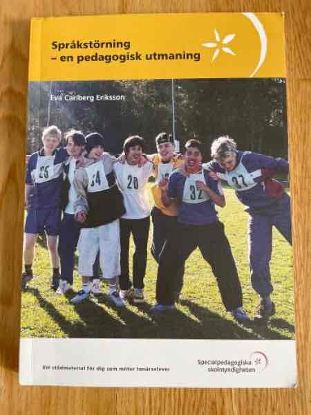Språkstörning  - en pedagogisk utmaning 