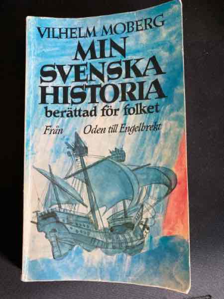 Min svenska historia berättad för folket från Oden till Engelbrekt