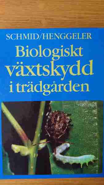 Biologiskt växtskydd i trädgården