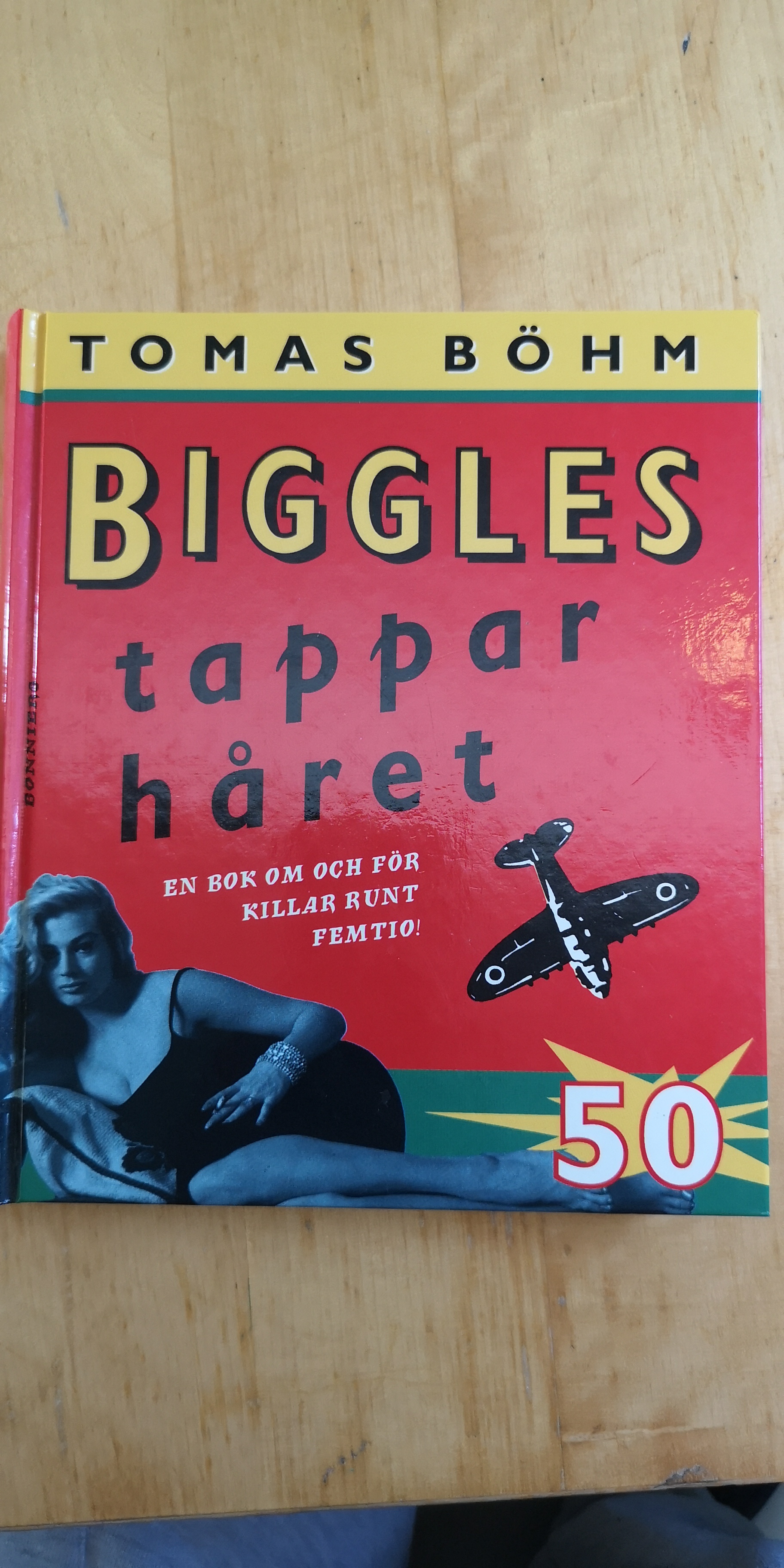 Biggles tappar håret: en bok om och för killar runt femtio