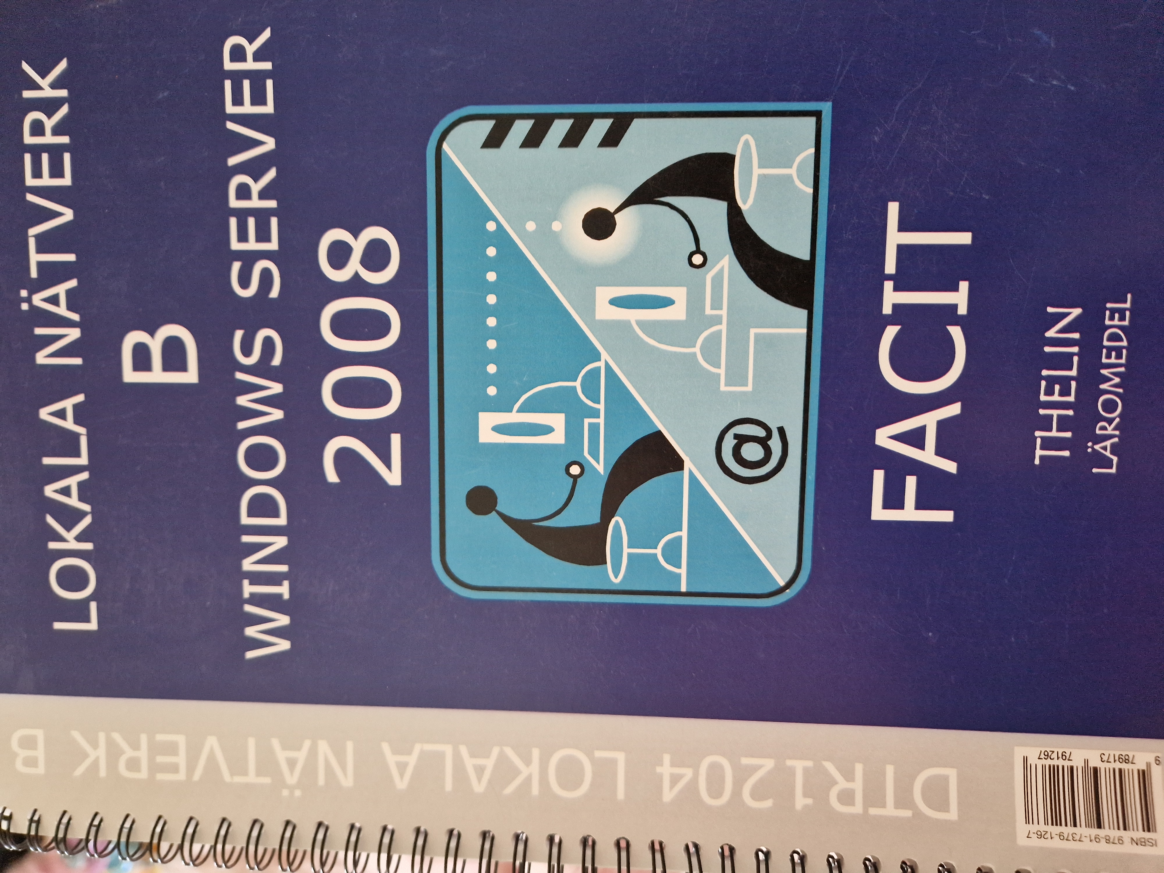 Lokala nätverk B Windows server 2008 facit