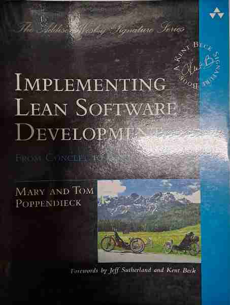 Implementing Lean Software Development: From Concept to Cash (The Addison-Wesley Signature Series) (Paperback)