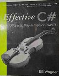 Effective C#: 50 Specific Ways to Improve Your C# (Effective Software Development) (Paperback)