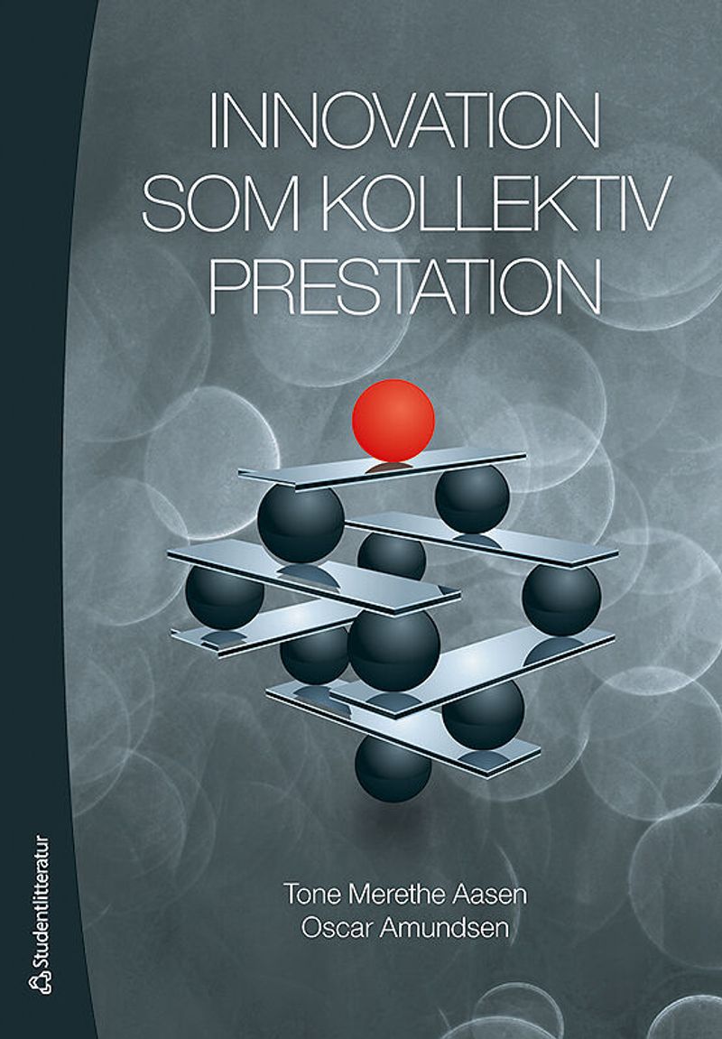 Innovation som kollektiv prestation