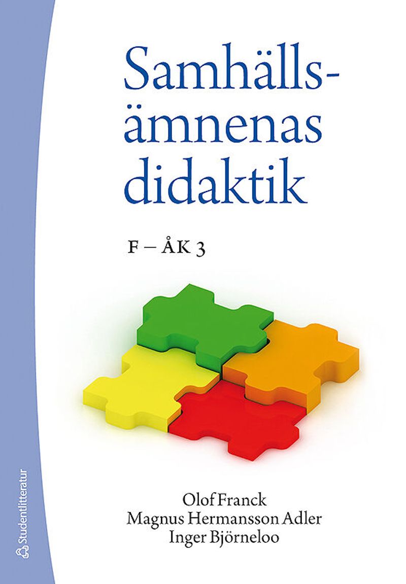 Samhällsämnenas didaktik - F - åk 3