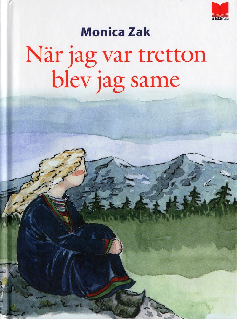 När jag var tretton blev jag same