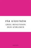 Greg Bengtsson och kärleken