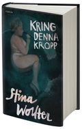 Kring denna kropp