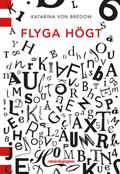 Flyga högt
