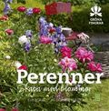 Perenner : skapa med blommor