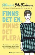 Finns det en, finns det flera