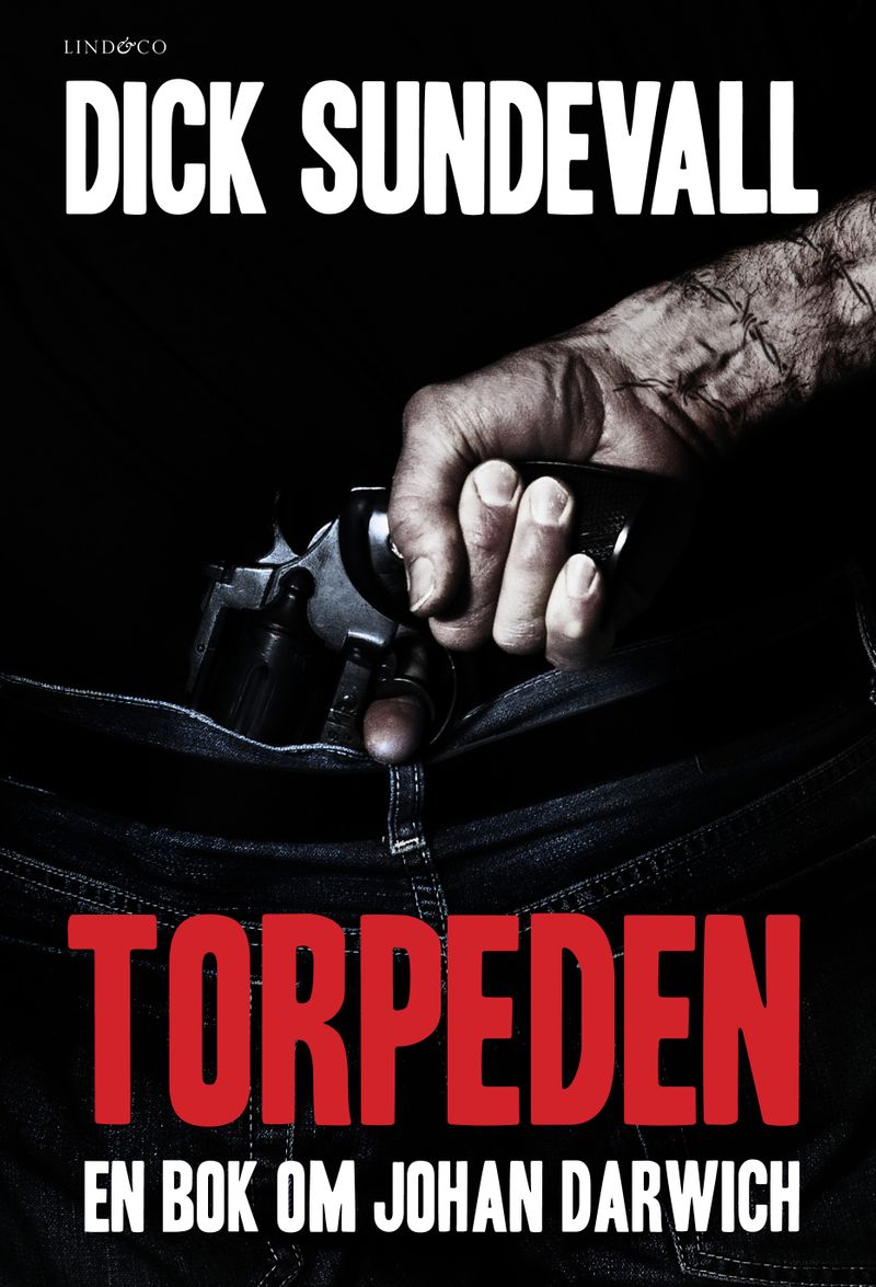 Torpeden : en bok om Johan Darwich