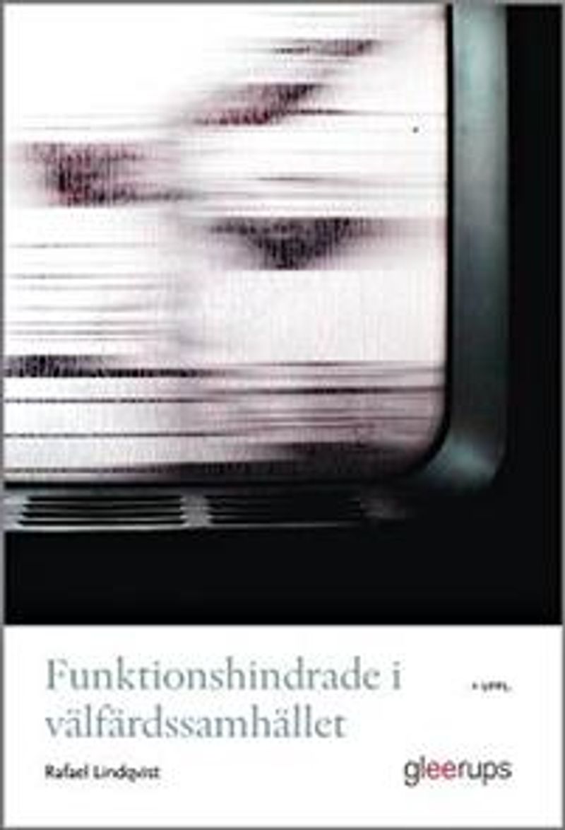 Funktionshindrade i välfärdssamhället, 4 uppl