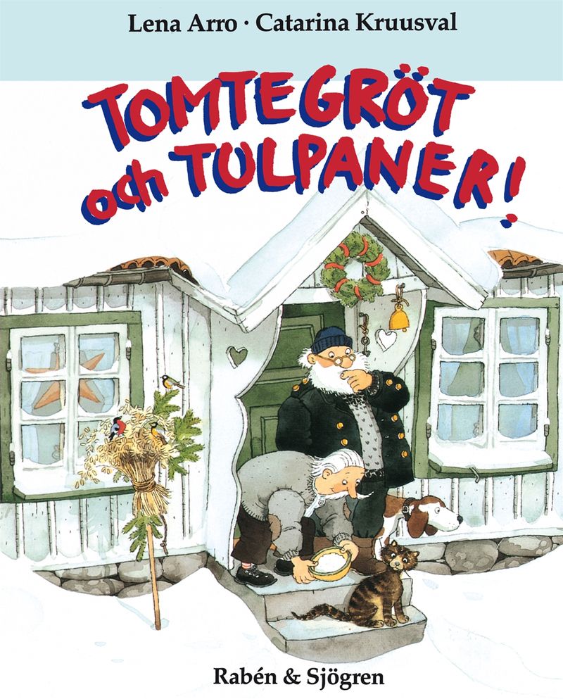 Arro Lena/Tomtegröt Och Tulpaner Kd