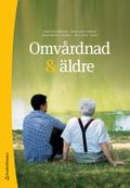 Omvårdnad &amp; äldre