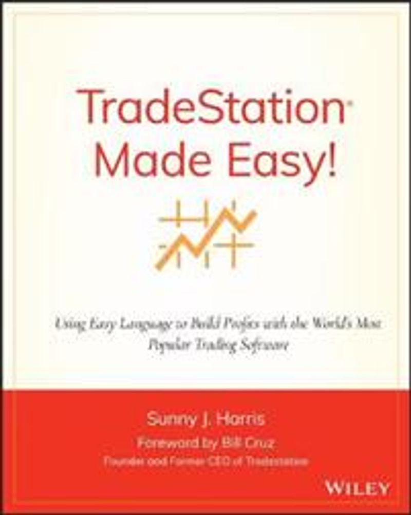 TradeStation Made Easy!