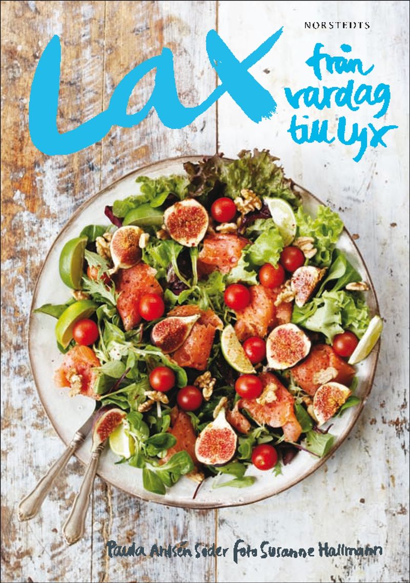 Lax - Från vardag till lyx