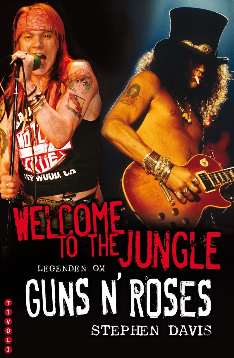 Watch you bleed - The Saga of Guns N'Roses