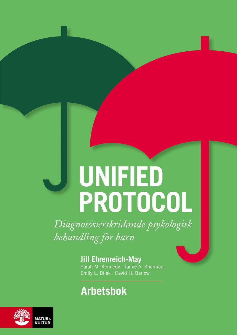 Unified protocol för barn : diagnosöverskridande psykologisk behandling - arbetsbok