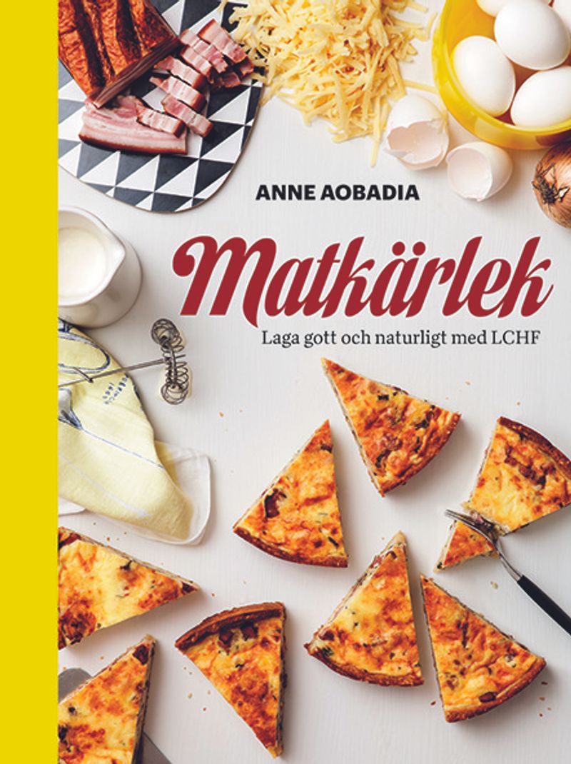 Matkärlek . laga gott och naturligt med LCHF