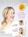 Flätor : 45 vackra flätor