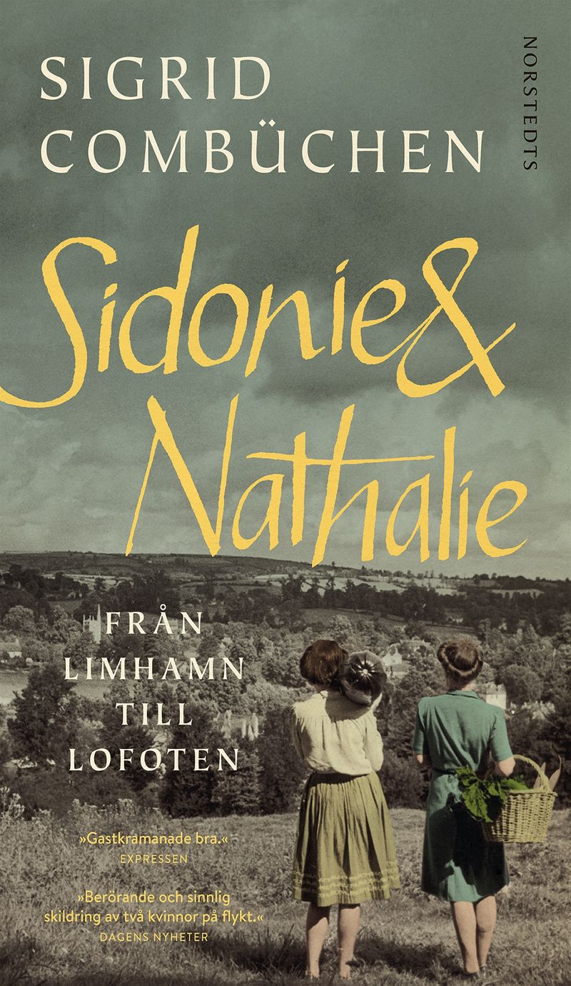 Sidonie &amp; Nathalie : från Limhamn till Lofoten