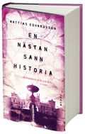 En nästan sann historia