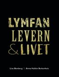 Lymfan, levern &amp; livet