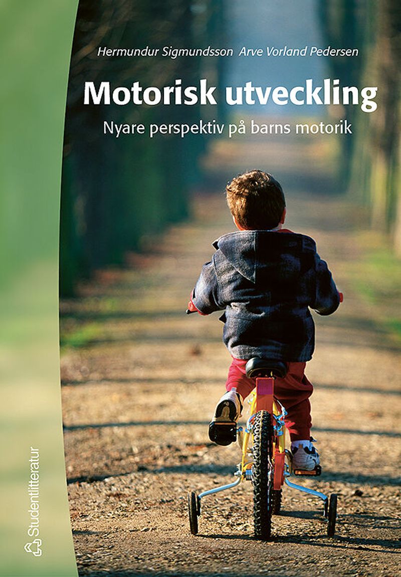 Motorisk utveckling : nyare perspektiv på barns motorik