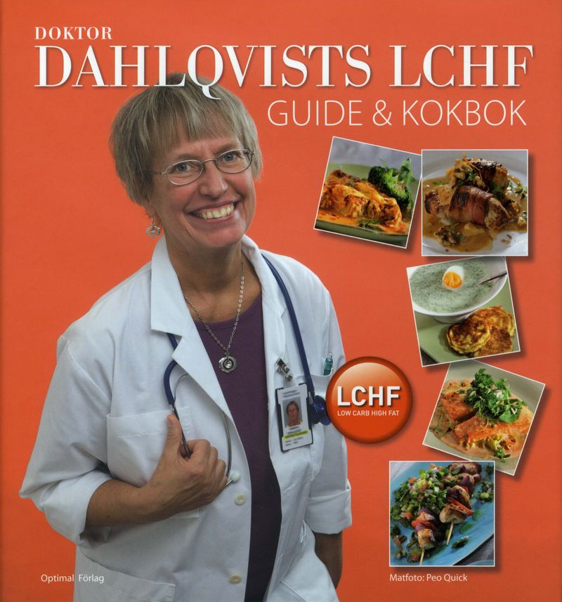 Doktor Dahlqvists LCHF   Guide och kokbok