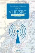 Radiokommunikation till sjöss - VHF/SRC