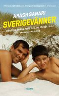 Sverigevänner : historien om hur pappa och jag försökte bli svenskast på Tjörn