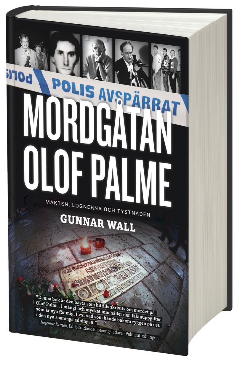 Mordgåtan Olof Palme : makten, lögnerna och tystnaden