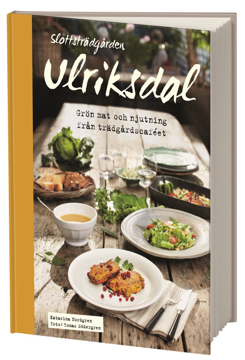 Slottsträdgården Ulriksdal : grön mat och njutning från trädgårdscaféet