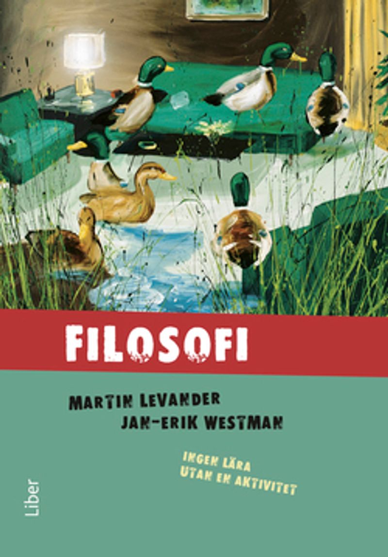 Filosofi 1 och 2 - Ingen lära utan en aktivitet