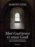 Med Gud lever vi utan Gud