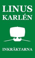 Inkräktarna