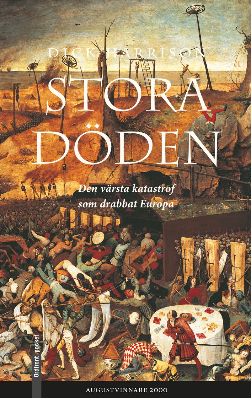 Stora döden : den värsta katastrofen som drabbat Europa