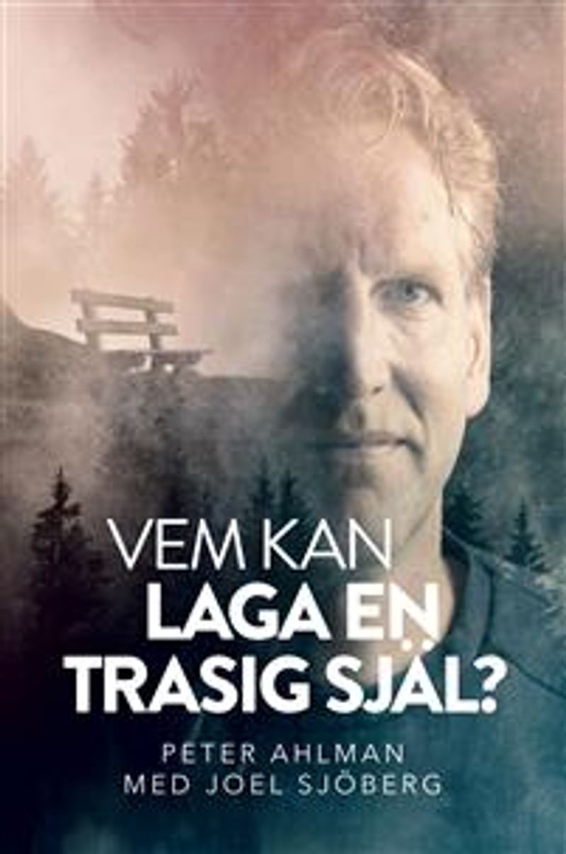 Vem kan laga en trasig själ?