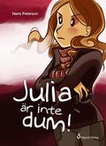 Julia är inte dum!