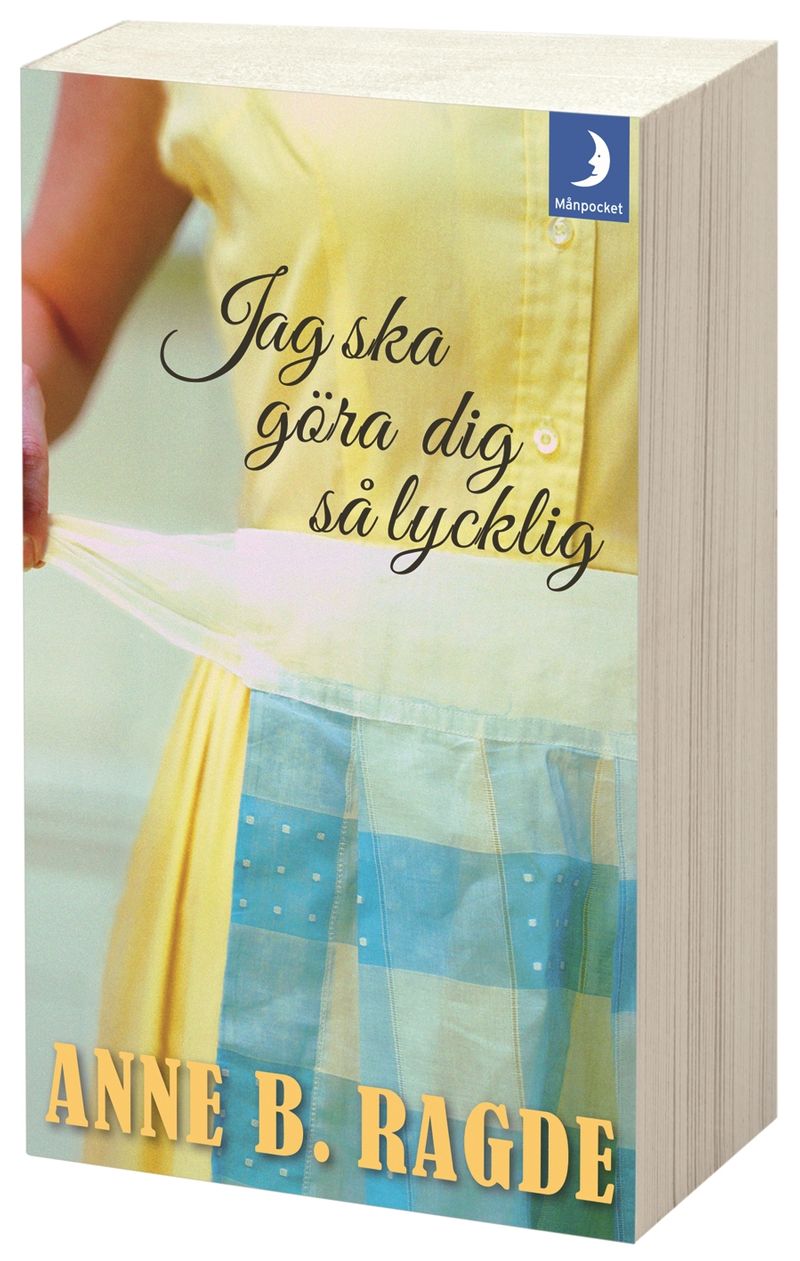 Jag ska göra dig så lycklig
