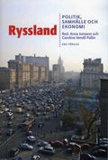 Ryssland : politik, samhälle och ekonomi