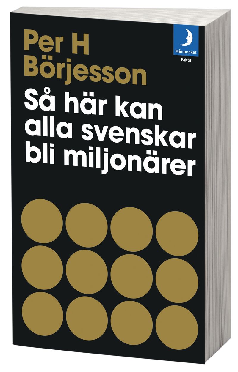Så här kan alla svenskar bli miljonärer