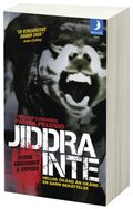 Jiddra inte : hellre ökänd än okänd - en sann berättelse