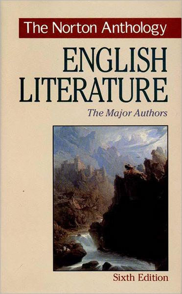 The Norton Anthology English Literature Sixth Edition