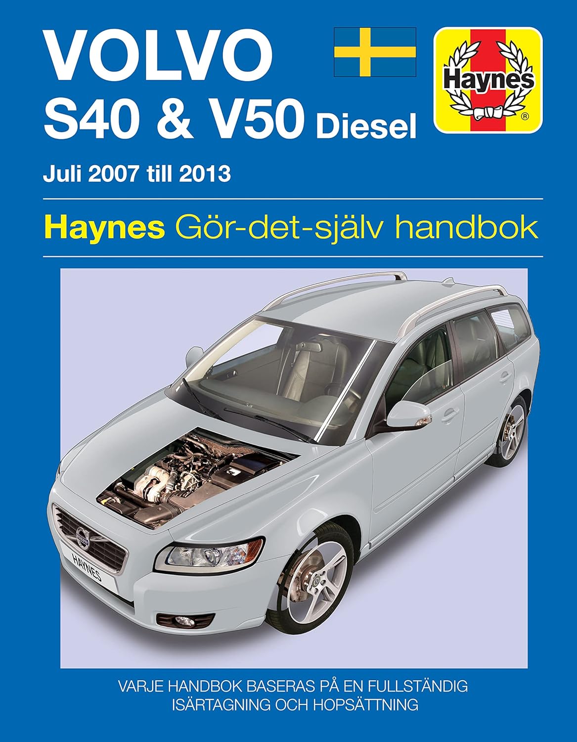 Volvo S40 och V50 Diesel: Gör-det-själv-handbok