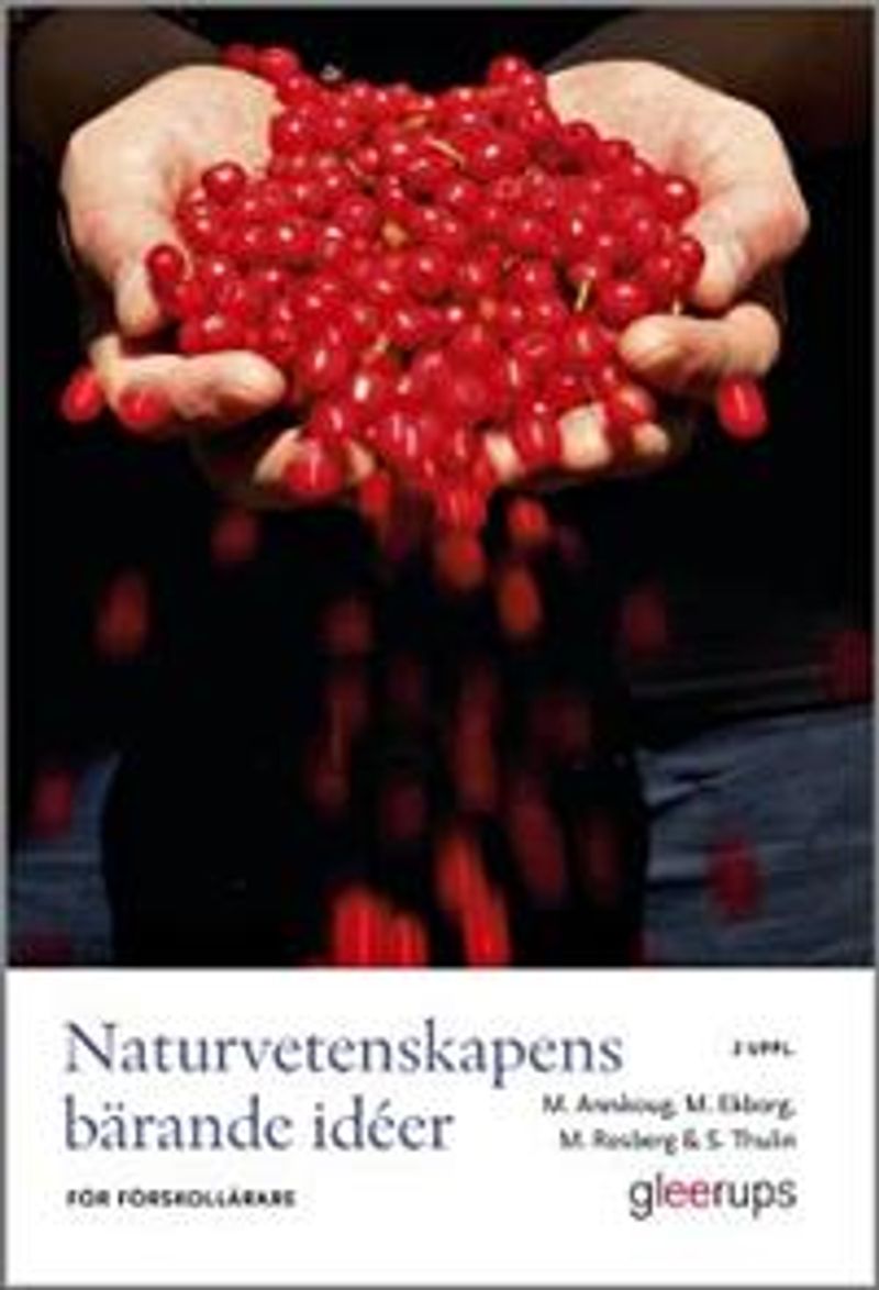Naturvetenskapens bärande idéer för förskollärare