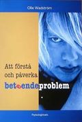 Att förstå och påverka beteendeproblem